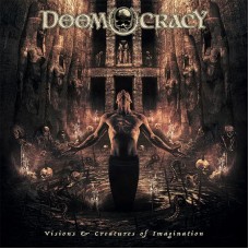 DOOMOCRACY - Visions & Creatures Of Imagination (2017) CD